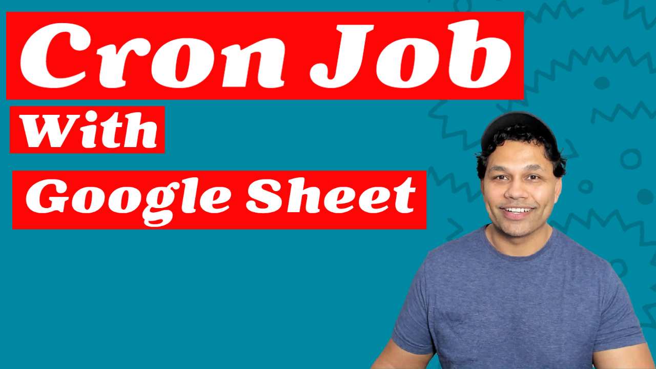 Learn to easily create cron jobs with google sheet for FREE